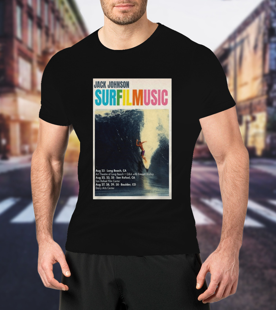 Jack Johnson Surf Film Music Tour Long Beach San Rafael Boulder August 2026 Events T-Shirt