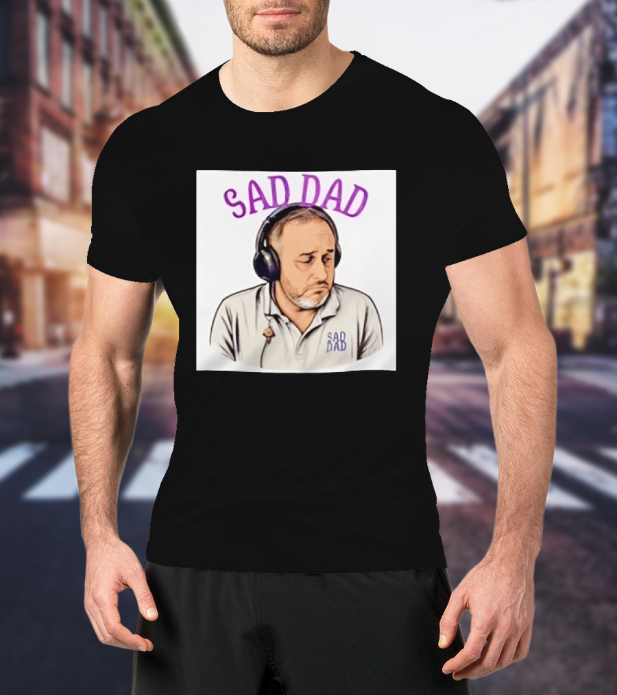 Sad Dad Headphones Fatherhood Parenting Mood T-Shirt