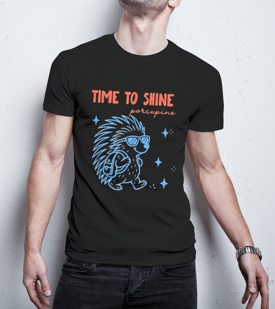 Time To Shine Porcupine Back To School Fun T-Shirt