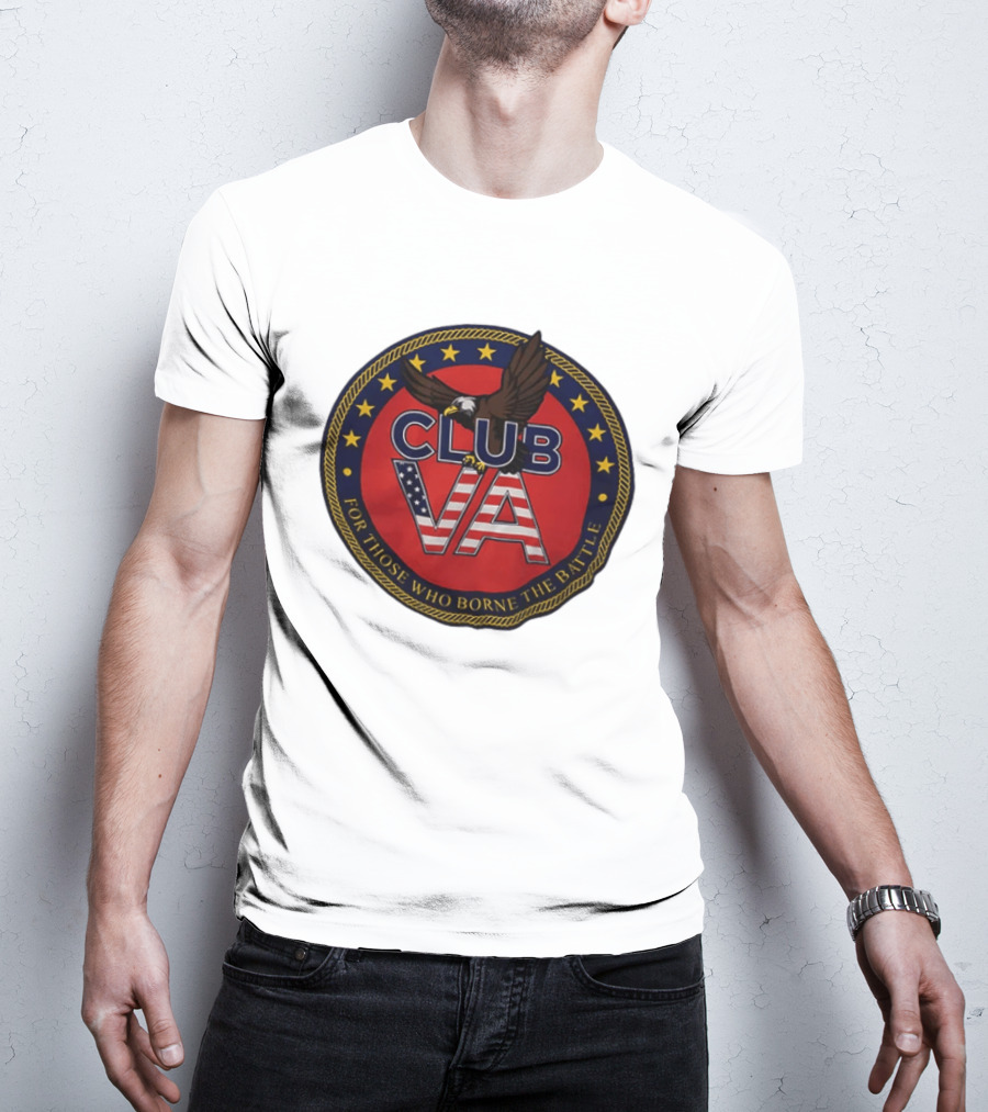 ClubVA For Those Who Borne The Battle American Eagle T-Shirt