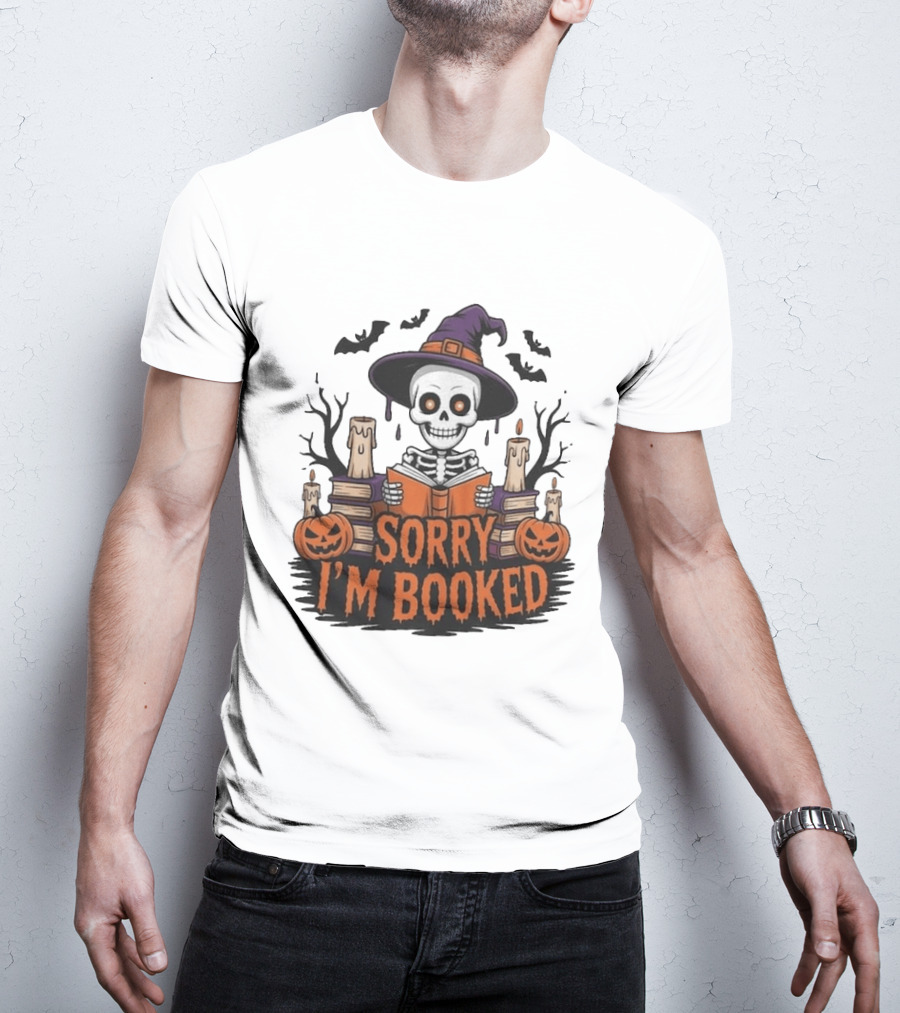 Sorry I'm Booked Skeleton Witch Halloween Reading Pumpkins Spooky Books T-Shirt