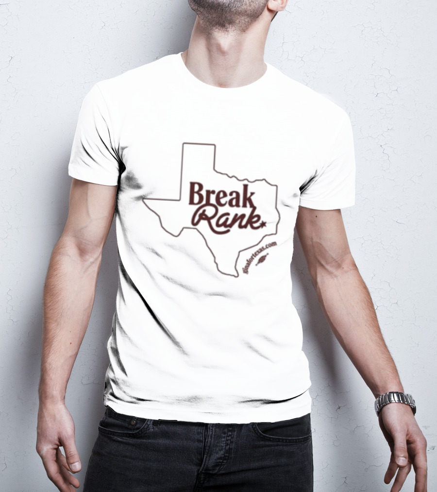 Gina Hinojosa Break Rank Texas Governor Store White T-Shirt