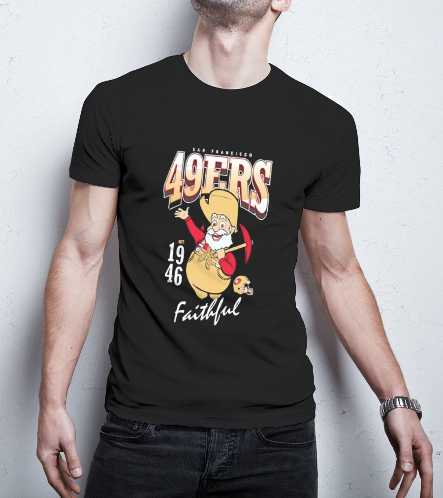 San Francisco 49ers Faithful Est 1946 Sourdough Sam T-Shirt