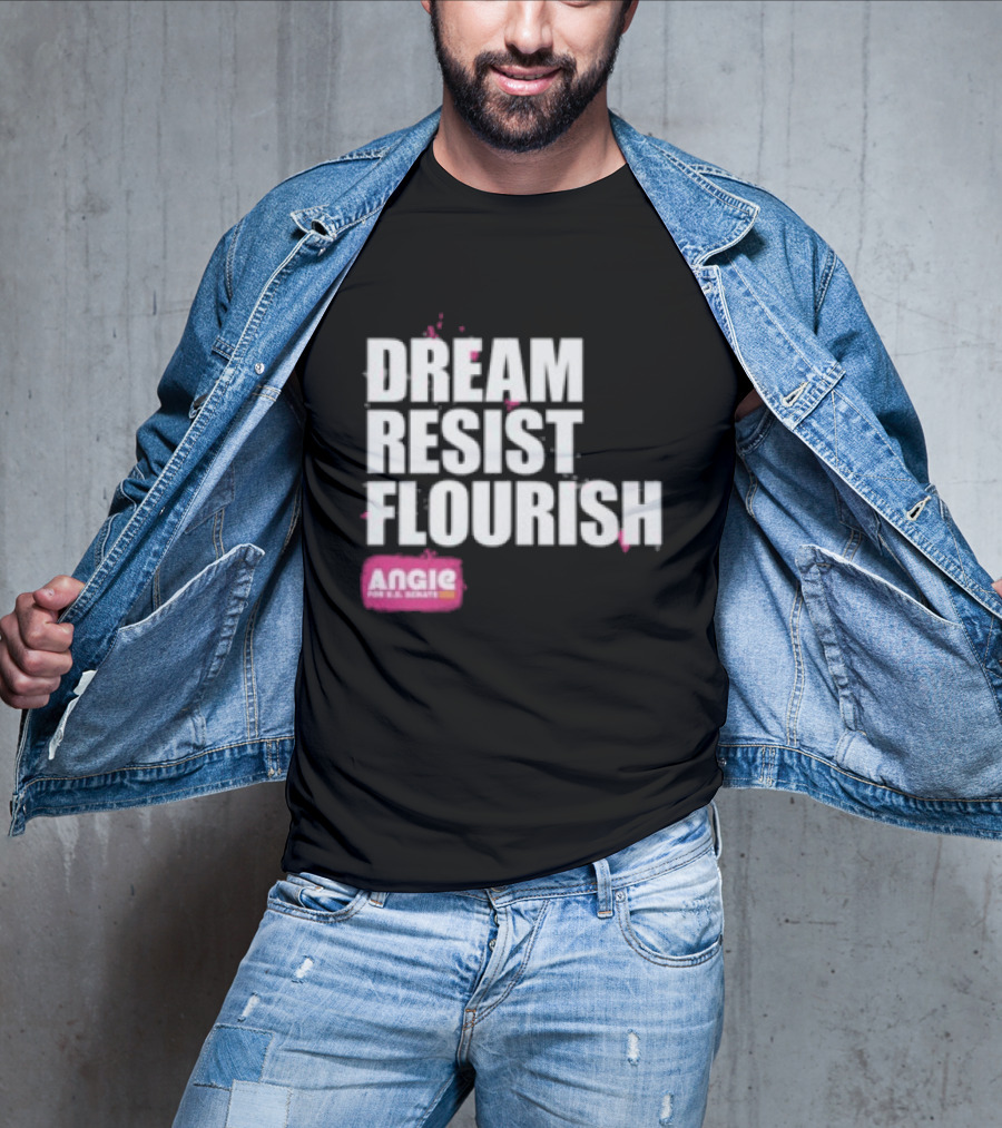 Dream Resist Flourish Angie Nixon For U.S. Senate T-Shirt