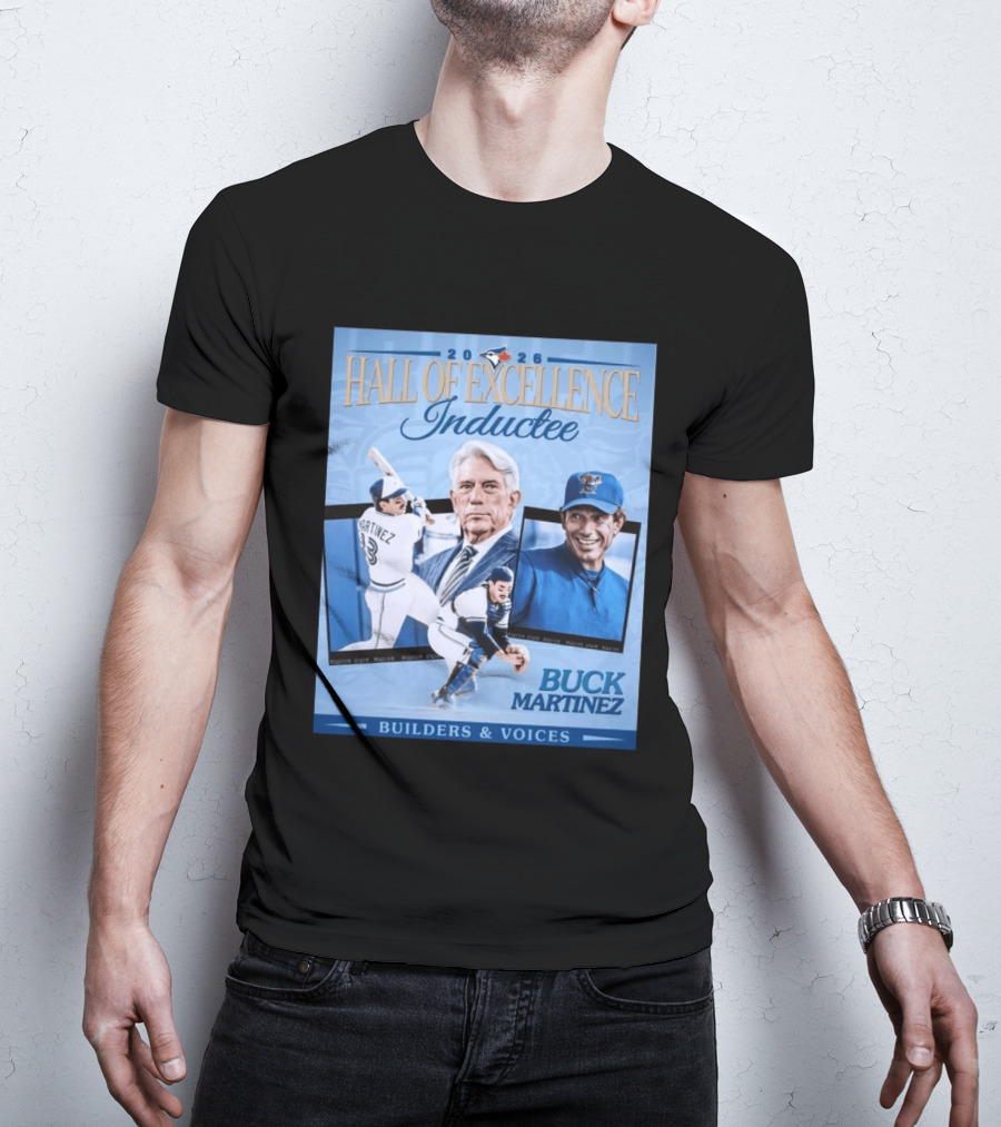 2026 Hall Of Excellence Inductee Buck Martinez Builders & Voices T-Shirt