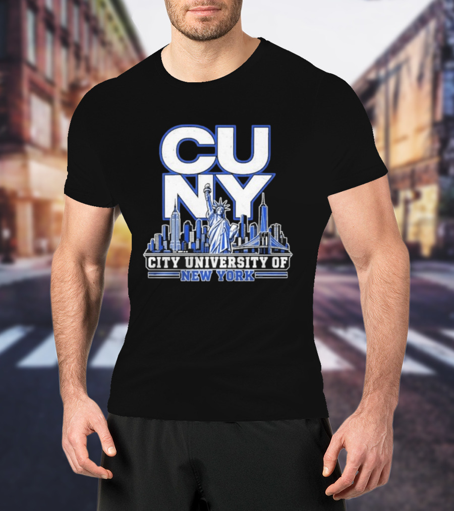CUNY City University Of New York Skyline And Statue Of Liberty T-Shirt