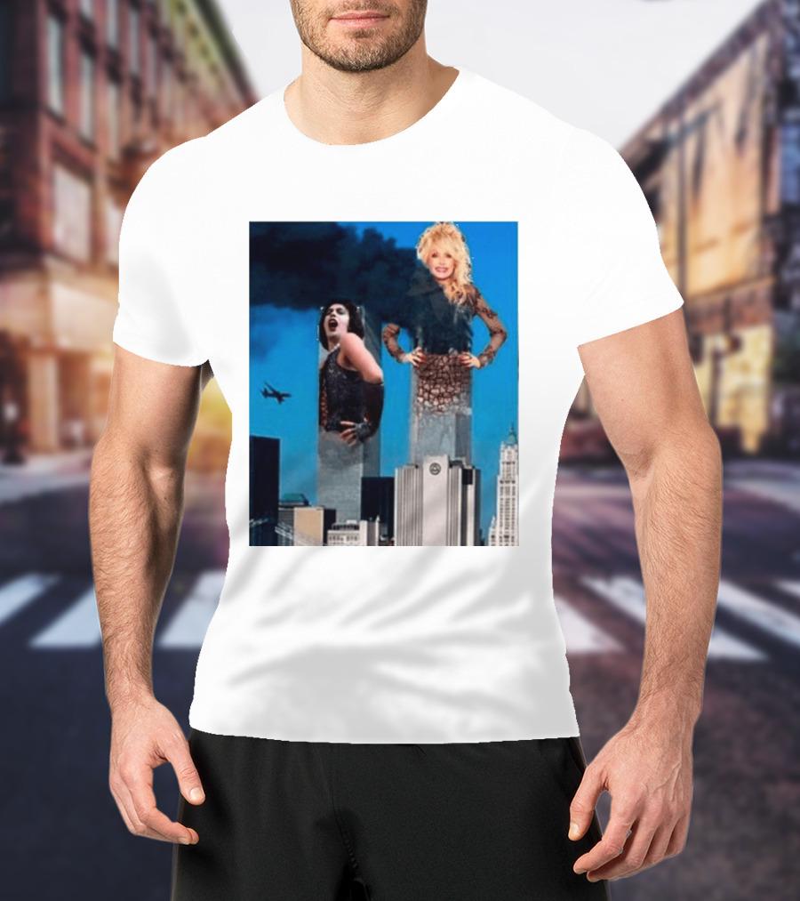 Tim Curry Dolly Parton Twin Towers 9 11 T-Shirt