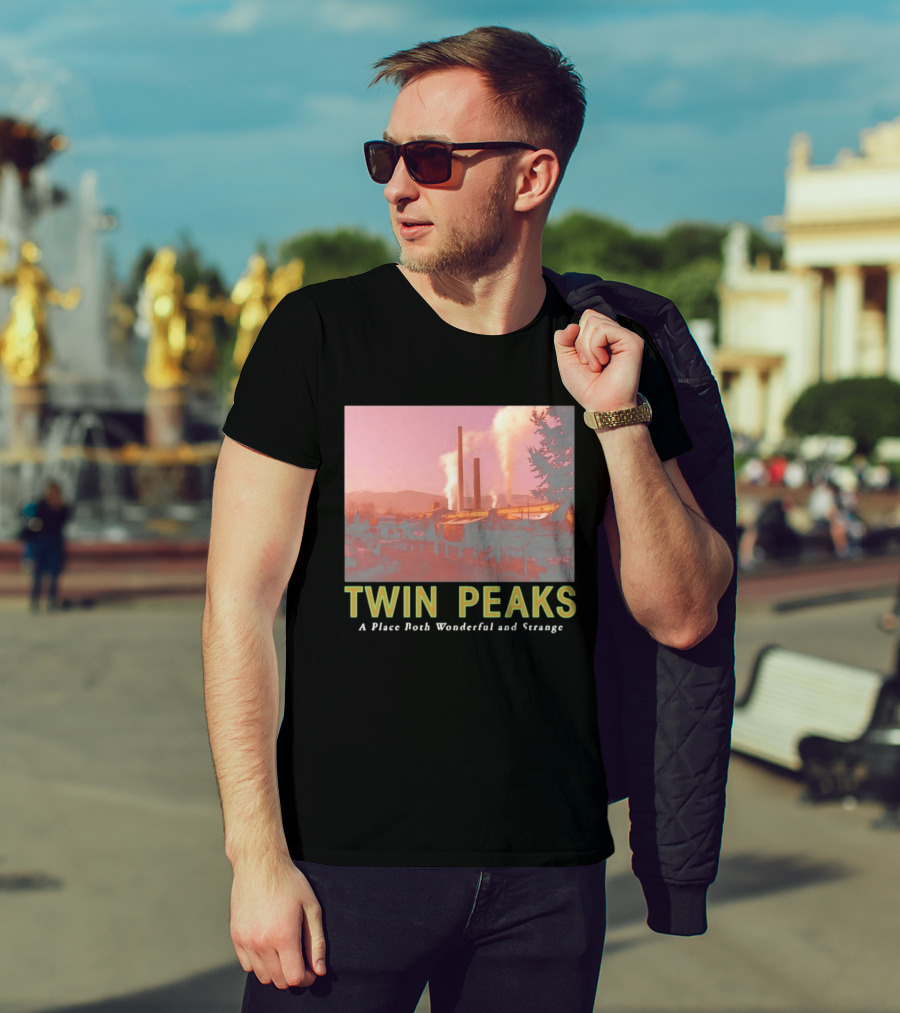 Twin Peaks A Place Both Wonderful And Strange Industrial Mill Scene T-Shirt
