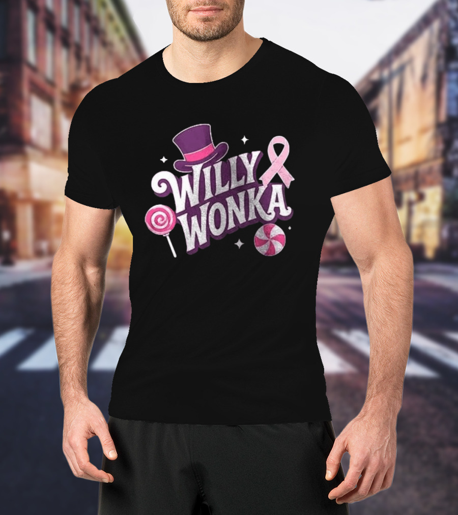 Willy Wonka Pink Ribbon Sweetness Strength And Sparkle With Candy And Top Hat T-Shirt