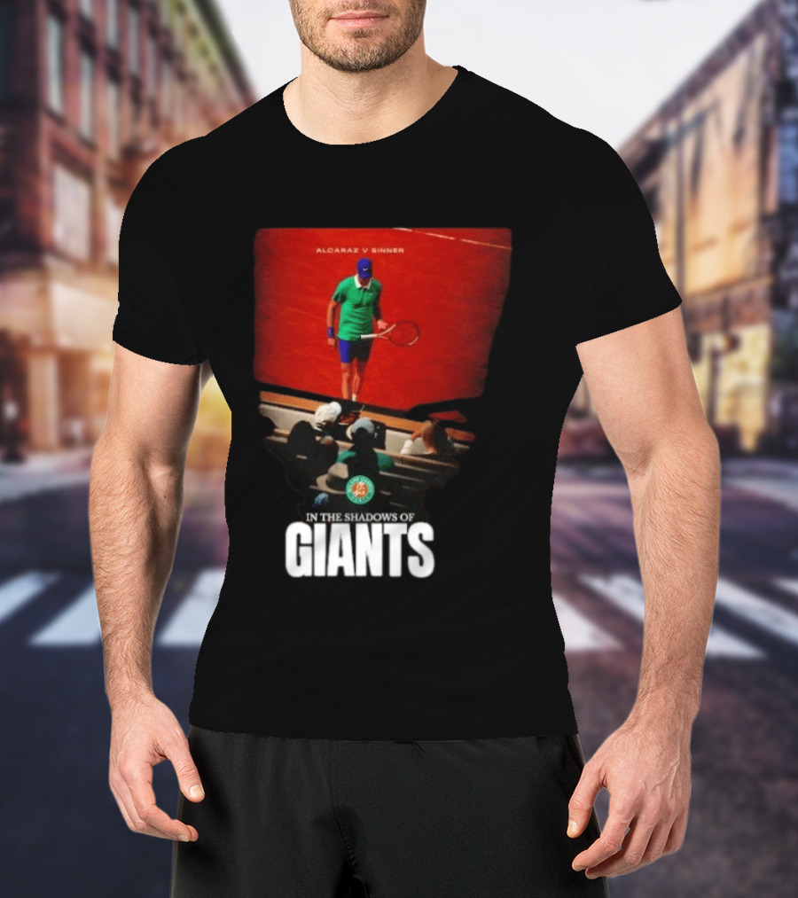 Alcaraz V Sinner Roland Garros In The Shadows Of Giants T-Shirt