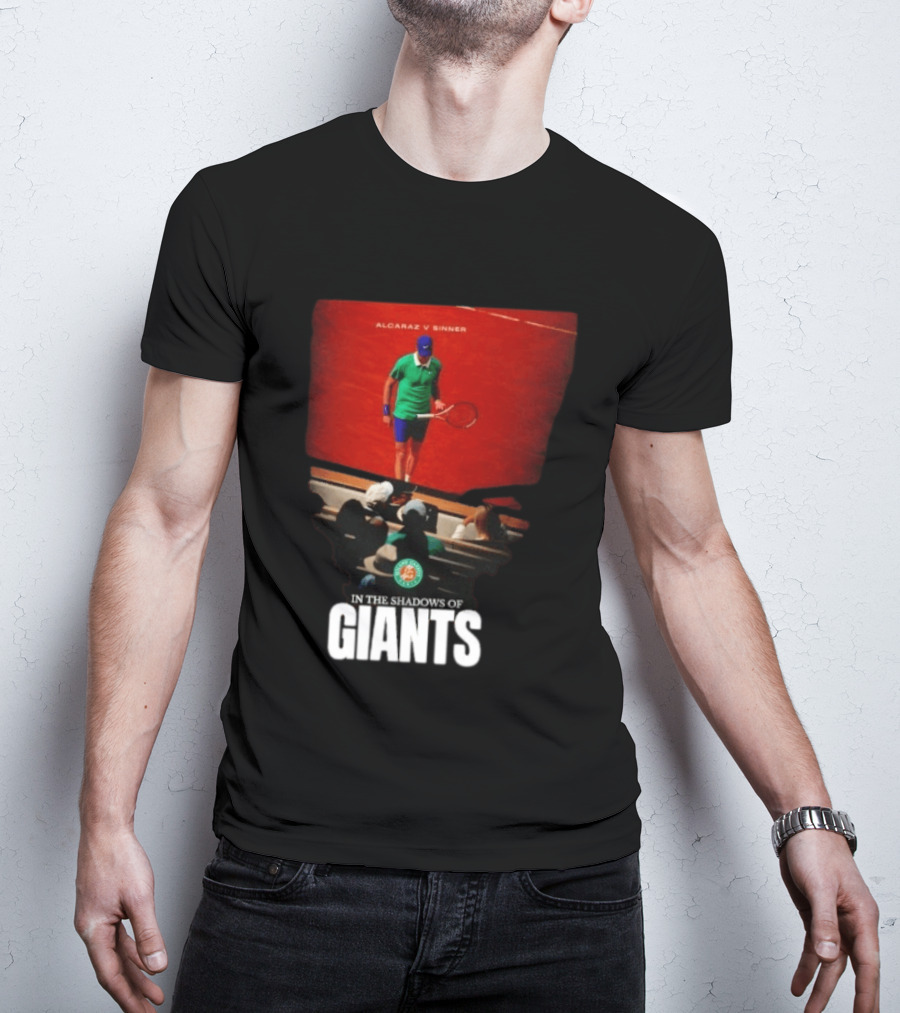 Alcaraz V Sinner Roland Garros In The Shadows Of Giants T-Shirt