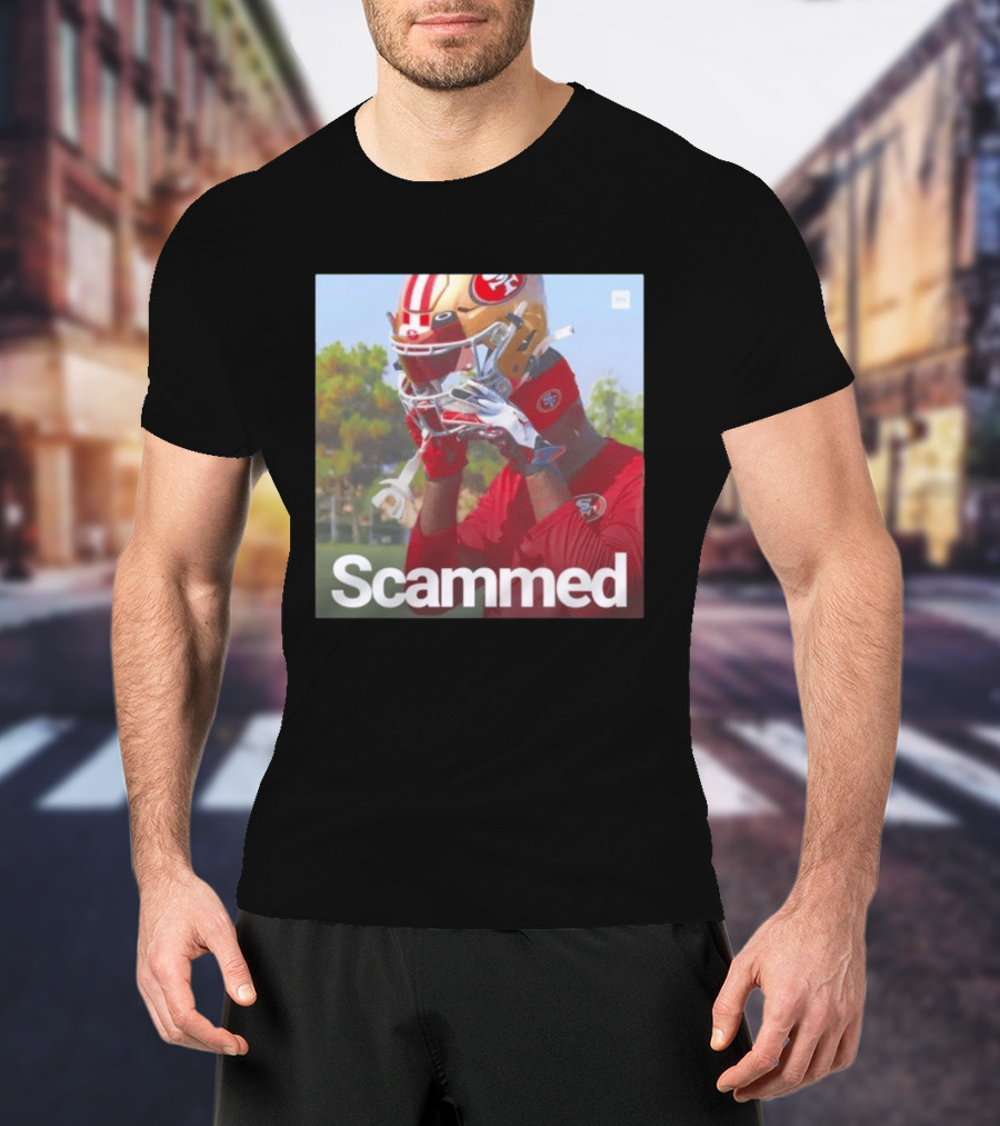 Scammed Daejon Love Fake 49ers Football T-Shirt