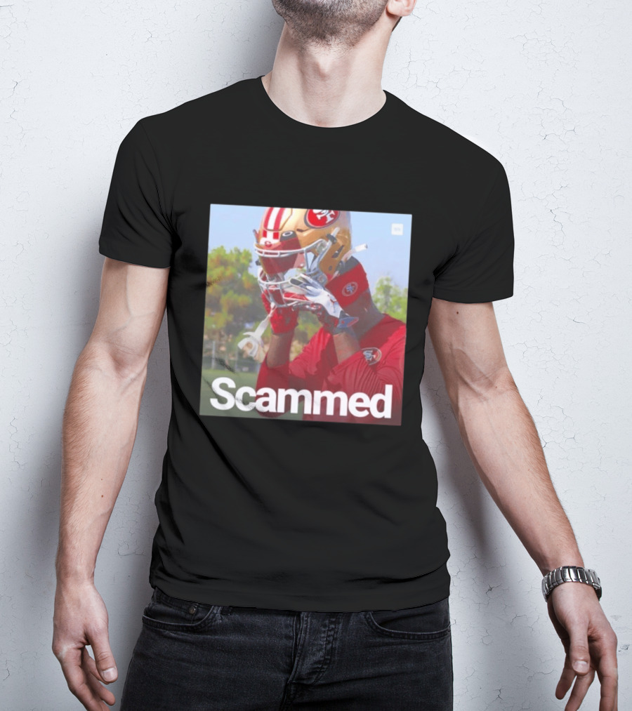 Scammed Daejon Love Fake 49ers Football T-Shirt
