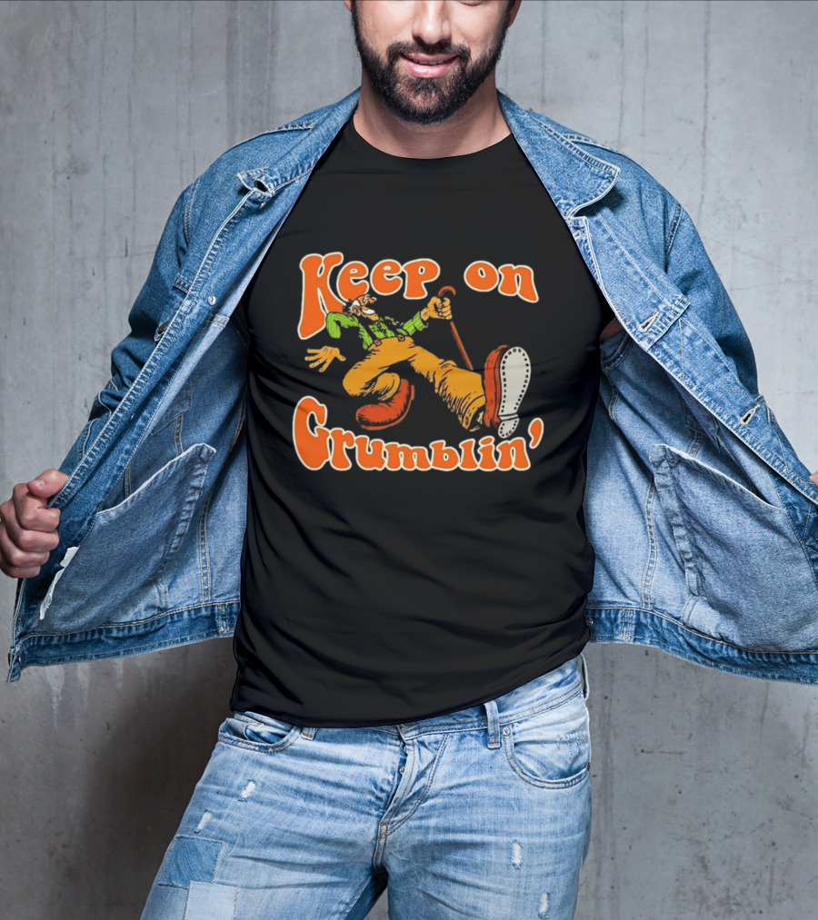 Keep On Grumblin' Cartoon Old Man T-Shirt