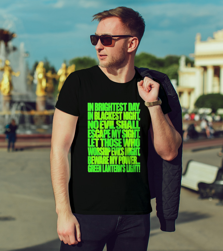 In Brightest Day In Blackest Night No Evil Shall Escape My Sight Green Lantern's Light T-Shirt