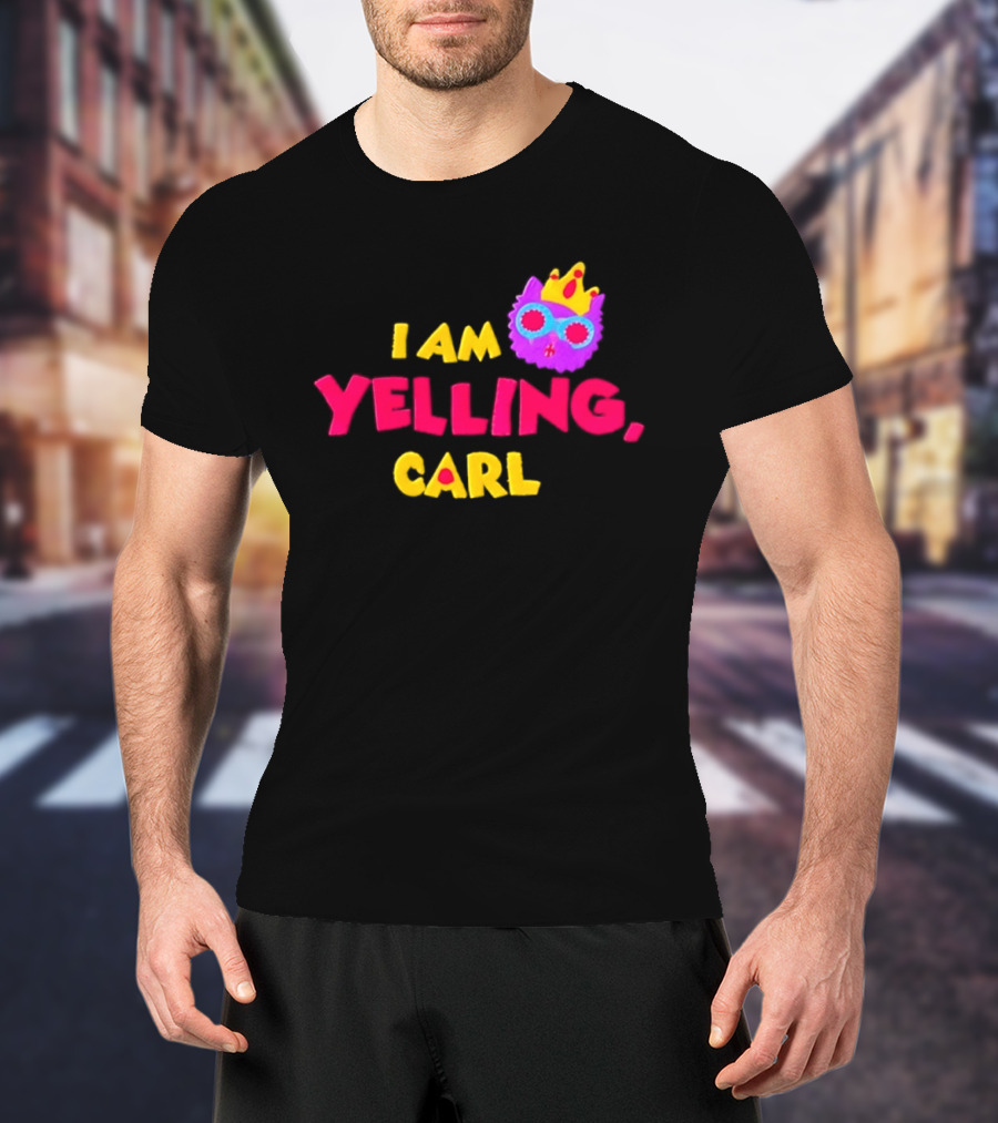 I Am Yelling Carl Cat Meme Colorful Crown Glasses T-Shirt