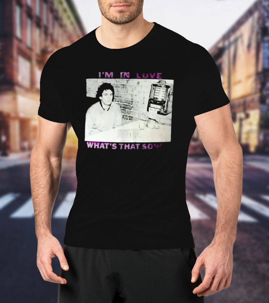 I'm In Love What's That Song Jukebox Music T-Shirt