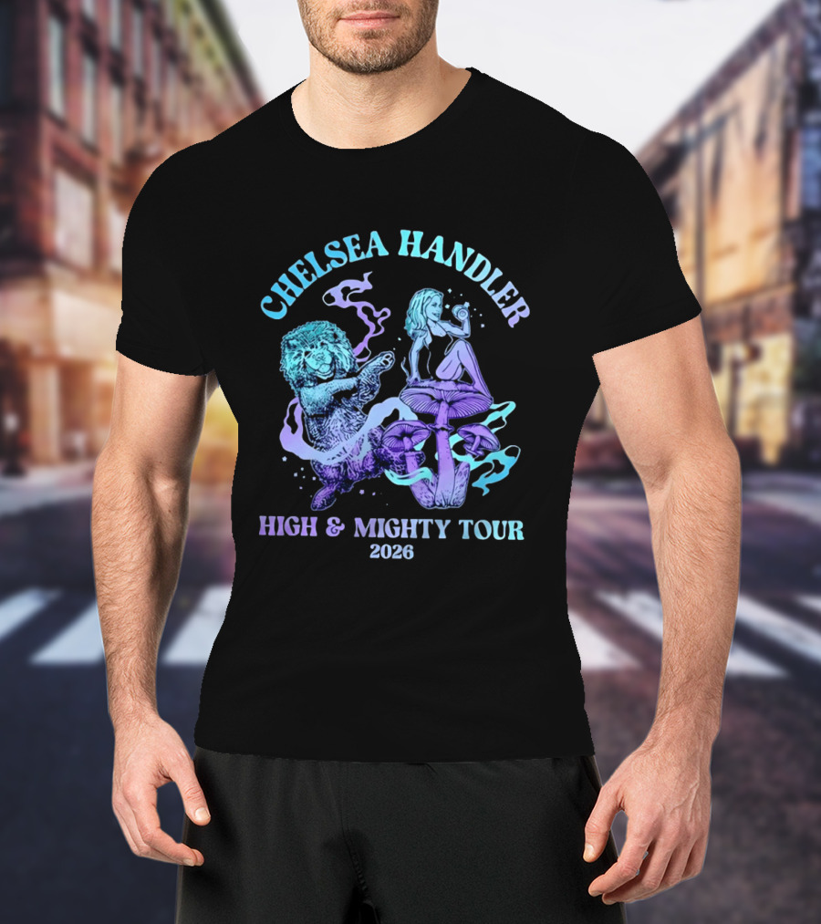 Chelsea Handler High And Mighty Tour 2026 Psychedelic Lion And Mushroom T-Shirt