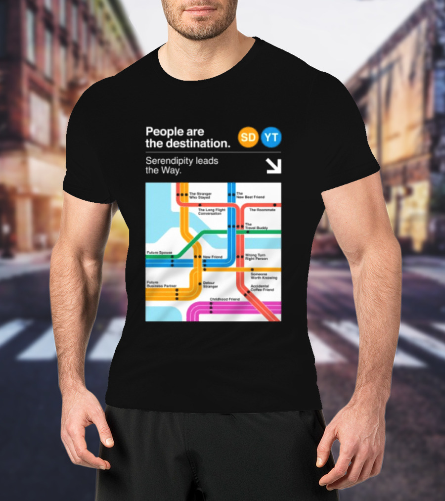 Seek Discomfort Serendipity Leads The Way People Are The Destination Black T-Shirt