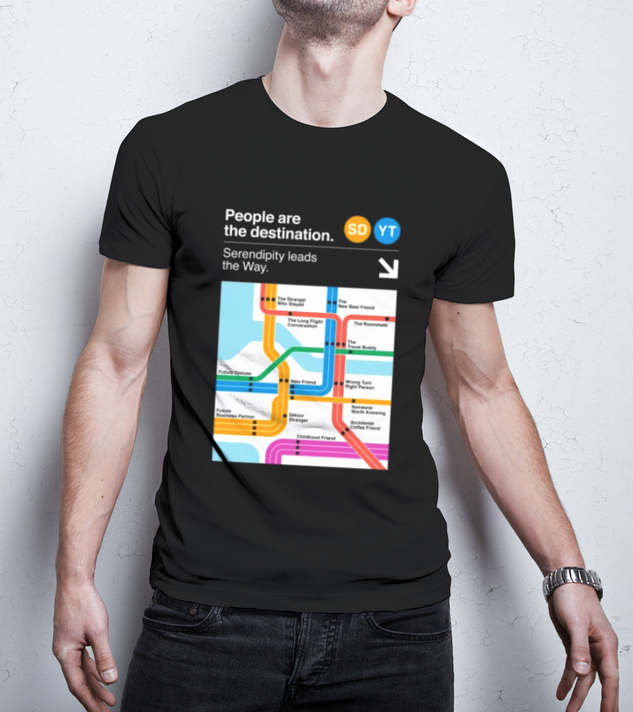 Seek Discomfort Serendipity Leads The Way People Are The Destination Black T-Shirt