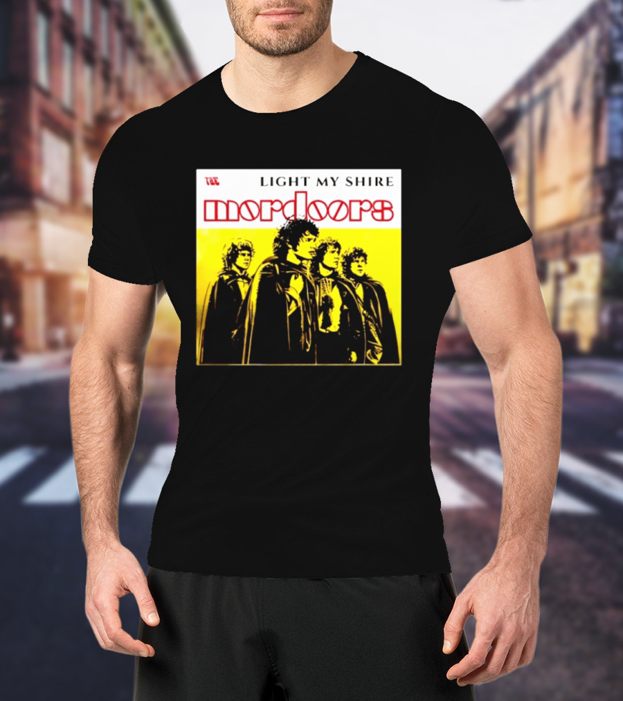 The Mordoors Light My Shire Lord Of The Rings T-Shirt