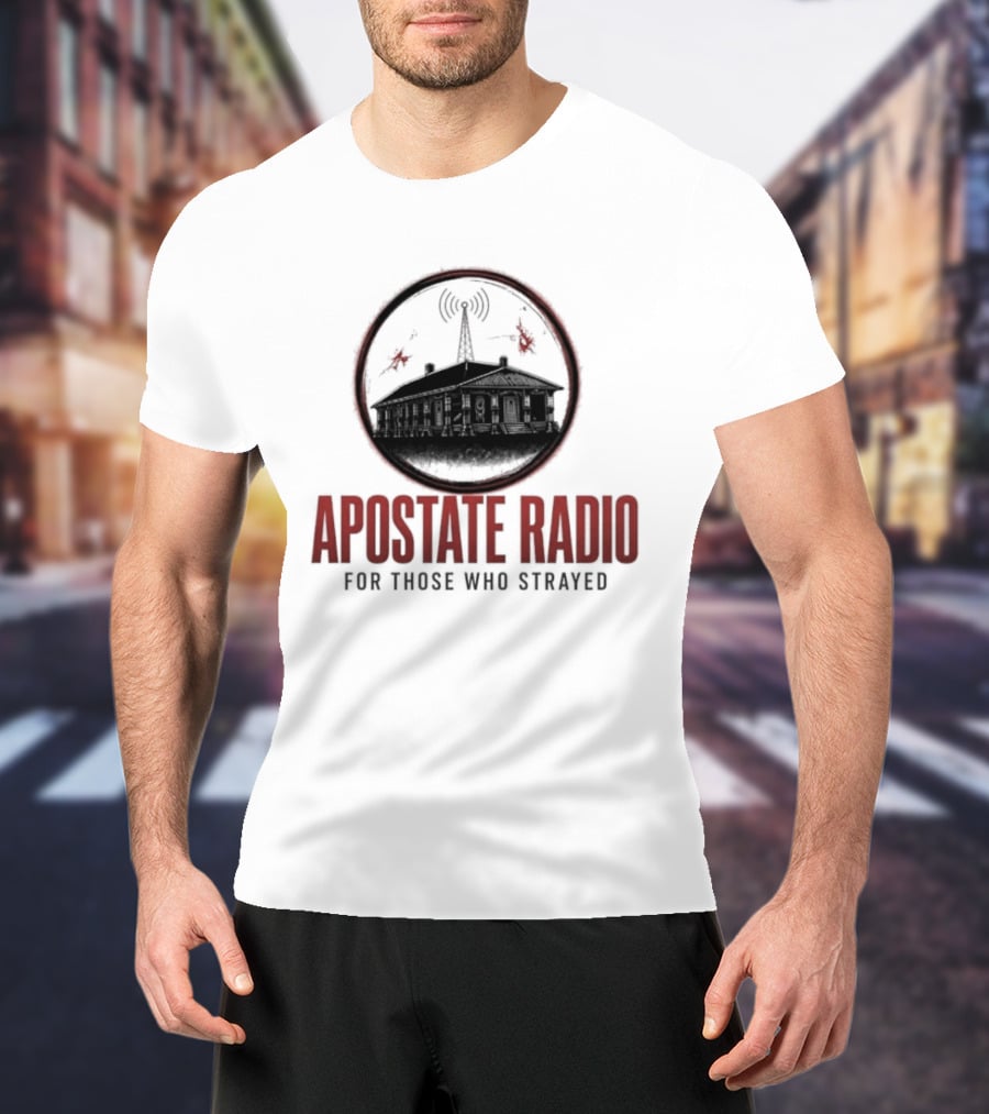 Apostate Radio For Those Who Strayed Podcast Broadcasting Symbolic Antenna And Flames T-Shirt