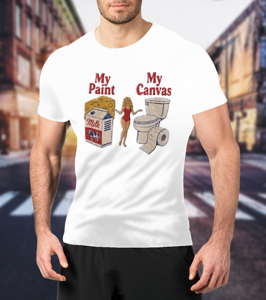 My Paint My Cheese Milk Cow Toilet Paper Humor T-Shirt