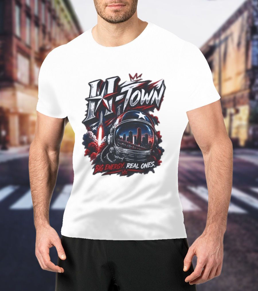 H Town Big Energy Real Ones Houston Astronaut Skyline T-Shirt