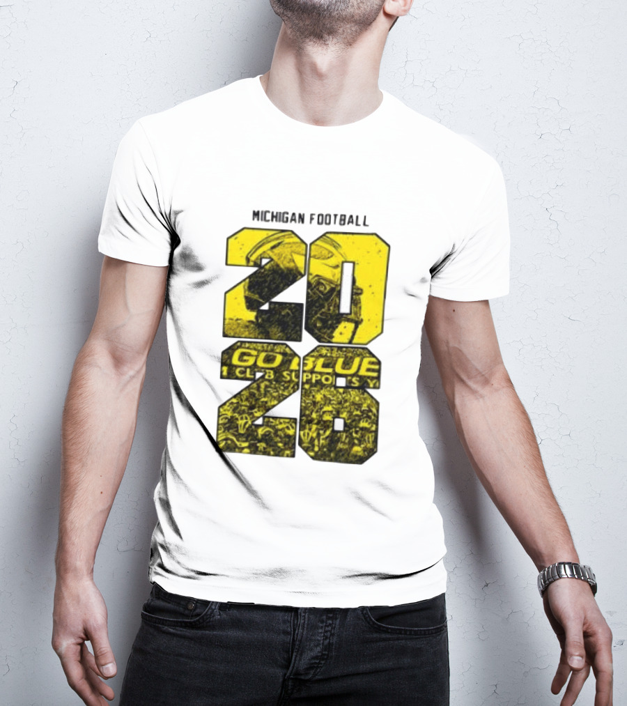 Michigan Football 2026 Go Blue Support T-Shirt