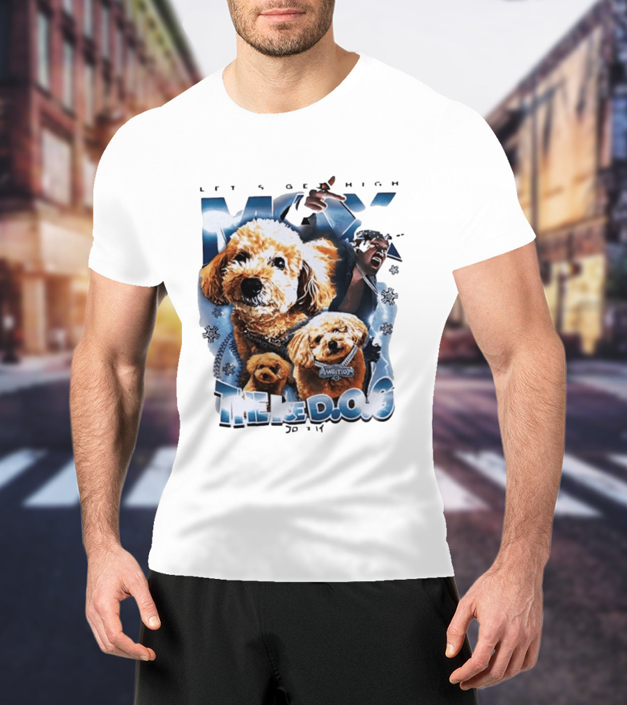 Max The Ice DOG Let's Get High NJPW Pro Wrestling Ambition T-Shirt