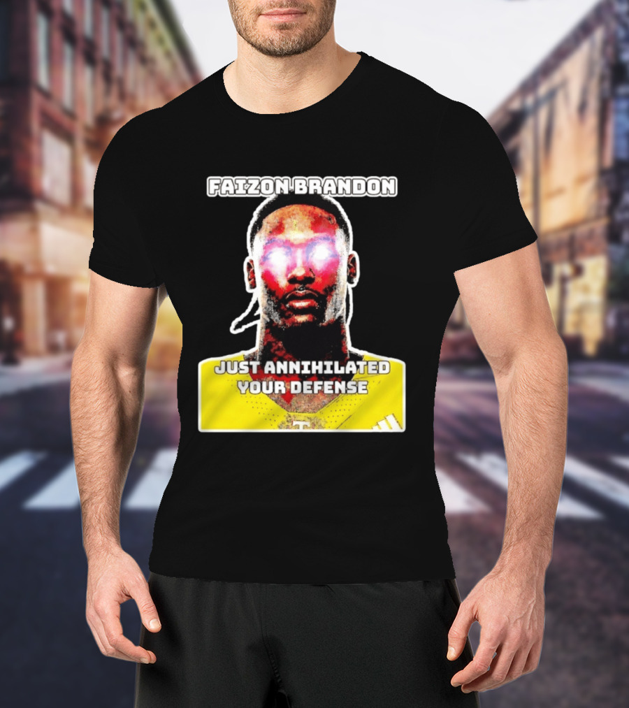Faizon Brandon Just Annihilated Your Defense Glowing Eyes Football Player T-Shirt
