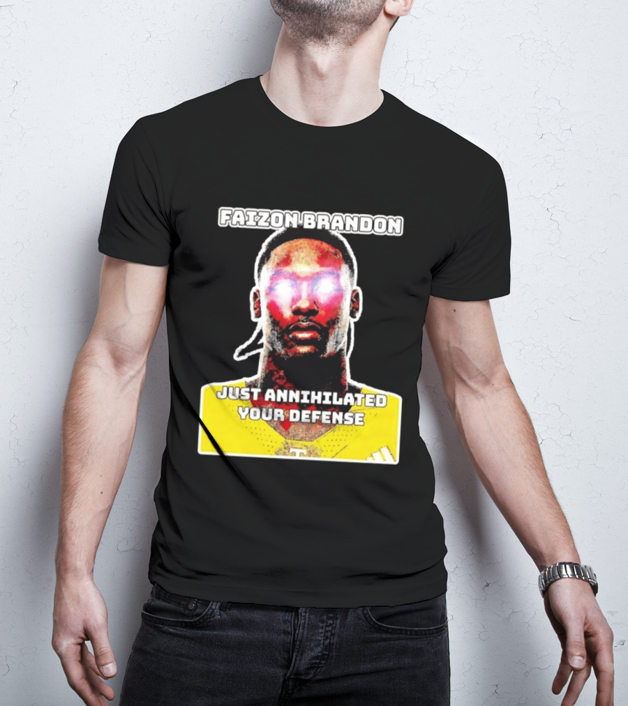 Faizon Brandon Just Annihilated Your Defense Glowing Eyes Football Player T-Shirt