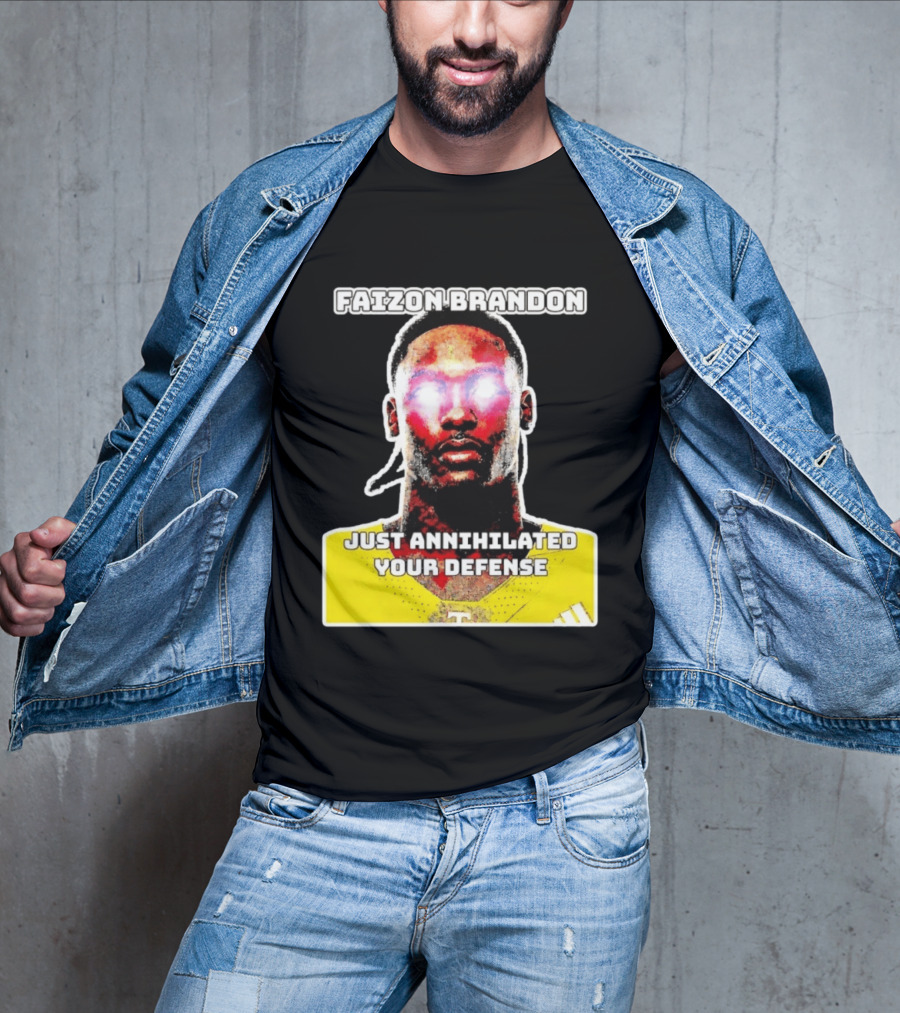 Faizon Brandon Just Annihilated Your Defense Glowing Eyes Football Player T-Shirt