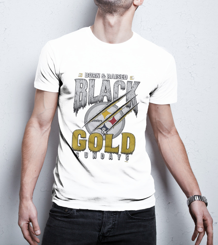 Born And Raised Pittsburgh Steelers Black Gold Sundays T-Shirt