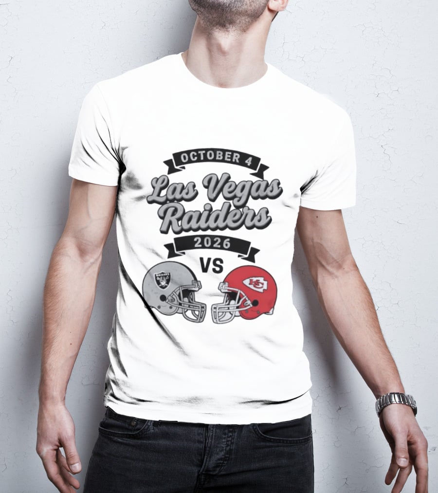 October 4 Las Vegas Raiders 2026 Vs Kansas City Chiefs T-Shirt