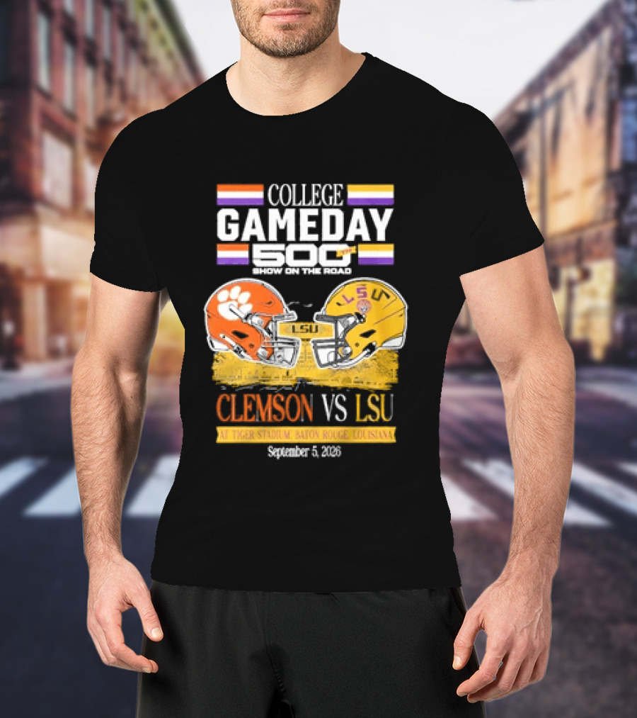 College GameDay 500th Show Clemson Vs LSU At Tiger Stadium September 6 2008 Baton Rouge Louisiana T-Shirt
