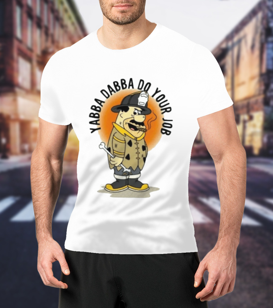 Flintstones Firefighter Yabba Dabba Do Your Job Smoking Cartoon T-Shirt
