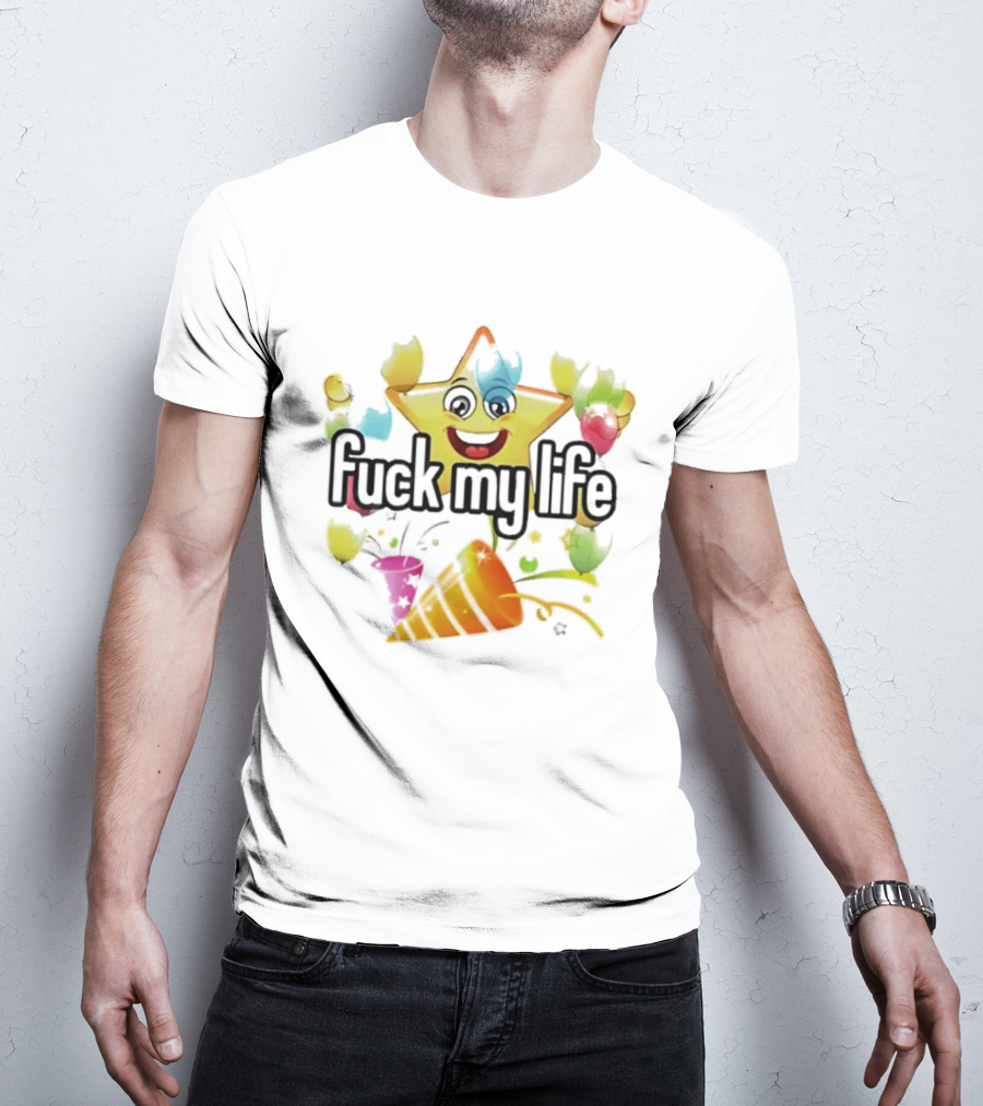 Fuck My Life Star Happy Face Color Splash T-Shirt