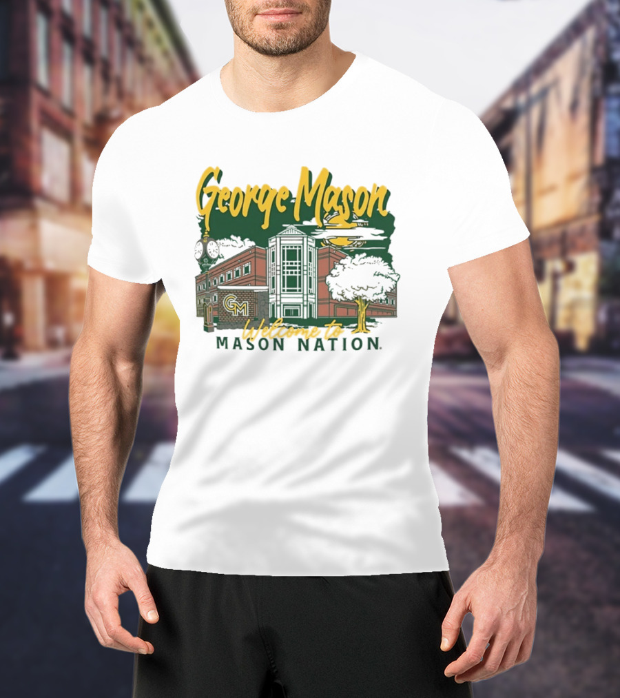 George Mason University Welcome To Mason Nation Iconic Campus Building And Tower T-Shirt