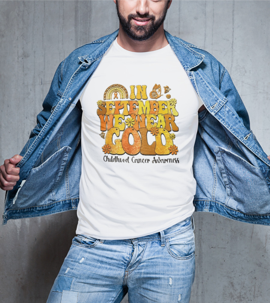In September We Wear Gold Childhood Cancer Awareness Groovy Rainbow Butterfly Flower Motif T-Shirt