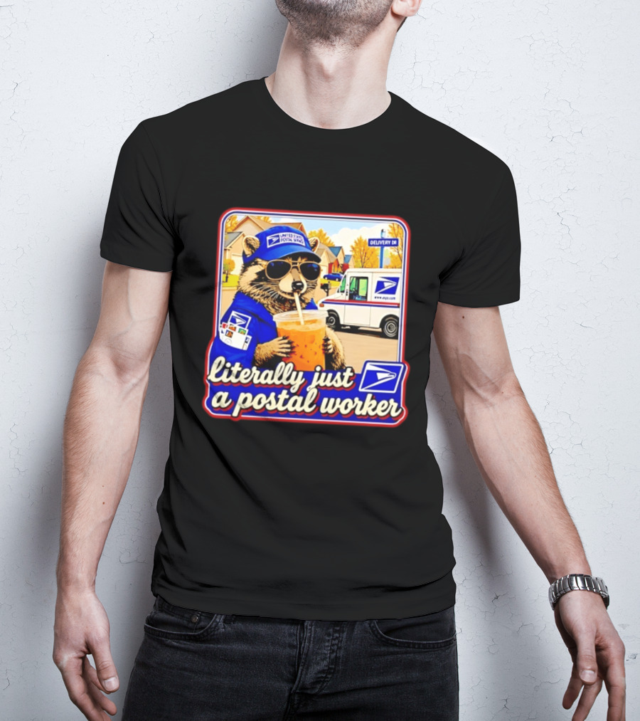 Literally Just A Postal Worker Raccoon With USA Postal Service Mail Truck Delivery Scene T-Shirt