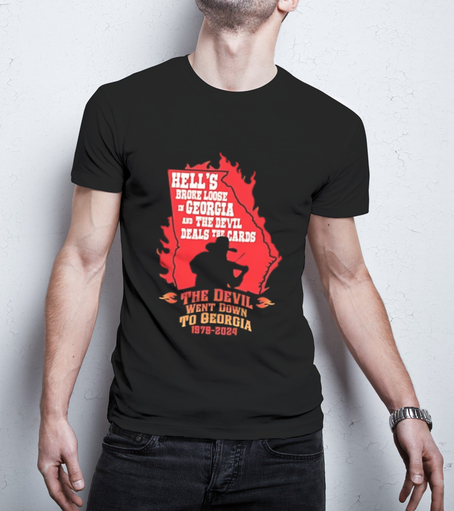 Hell's Broke Loose In Georgia The Devil Went Down To Georgia 1979 2024 And The Devil Deals The Cards T-Shirt