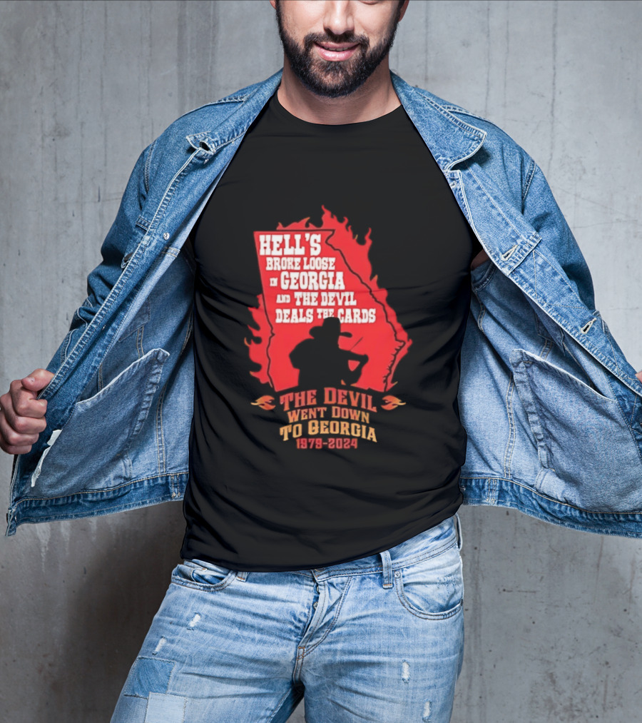 Hell's Broke Loose In Georgia The Devil Went Down To Georgia 1979 2024 And The Devil Deals The Cards T-Shirt
