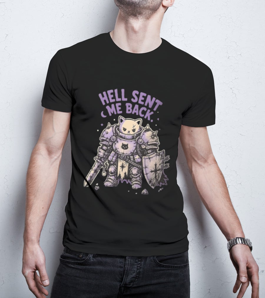 Hell Sent Me Back Armored Knight Cat Sword Shield T-Shirt
