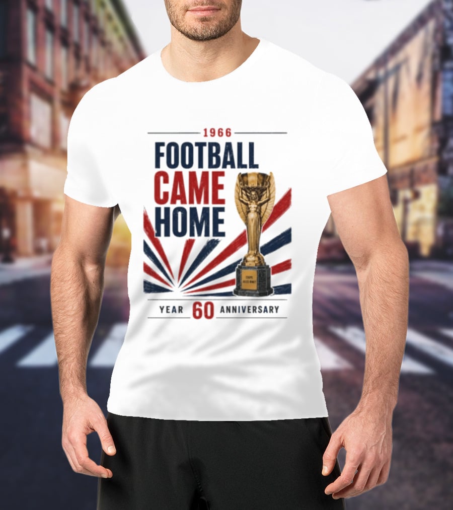 1966 Football Came Home 60 Year Anniversary Coupe Jules Rimet T-Shirt