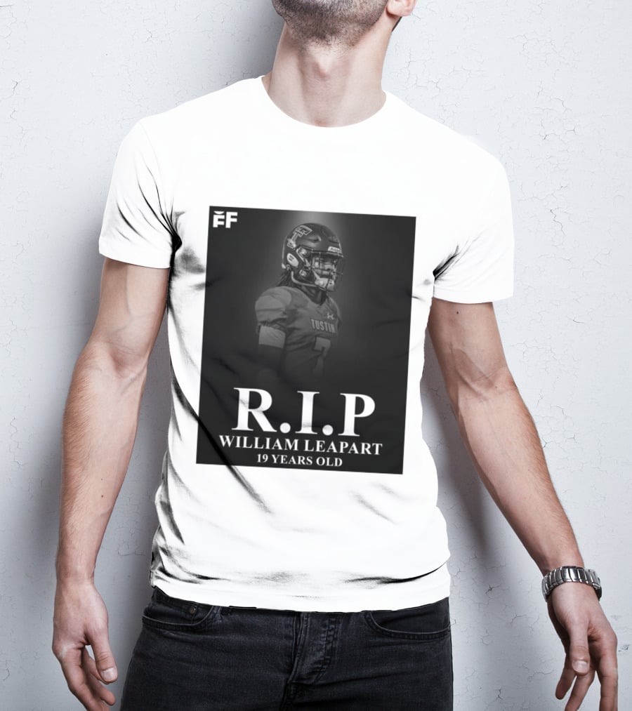 R.I.P William Leapart Tustin Football Player 19 Years Old T-Shirt