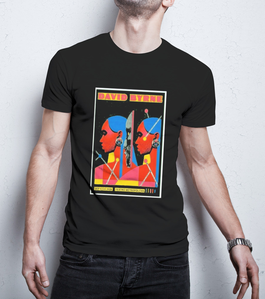 David Byrne Teatro Metropolitan Mexico September 4 5 6 2025 Event T-Shirt