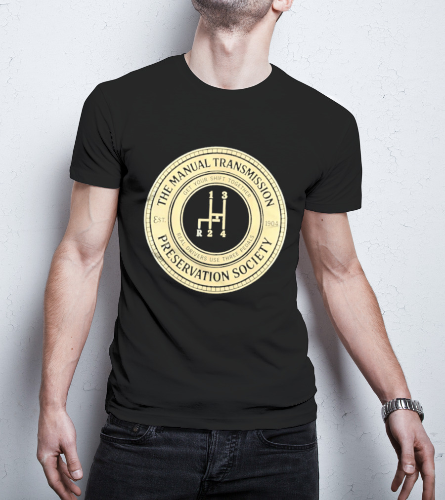 The Manual Transmission Est 1904 Preservation Society Vintage Gear Shift T-Shirt