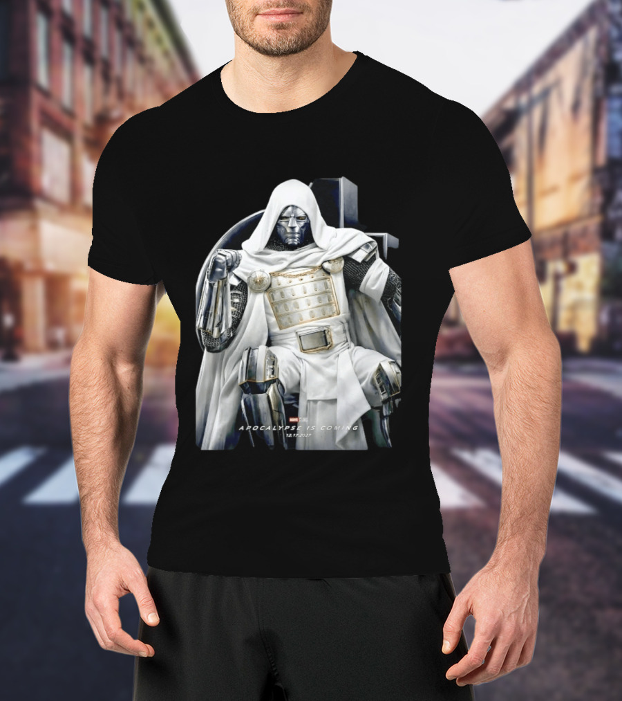Doctor Doom Marvel Studios Apocalypse Is Coming 12172027 T-Shirt