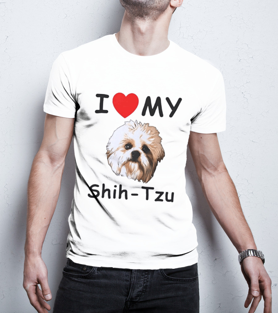 I Love My Shih Tzu Dog T-Shirt